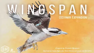 No Runthrough Review: Wingspan - Oceania