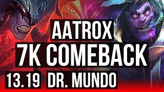 AATROX vs DR. MUNDO (TOP) | Comeback, 1.1M mastery, 300+ games | TR Master | 13.19