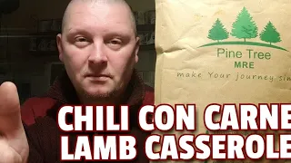 ✔ 24hr  MRE: Lamb Casserole + Chili con Carne from PINE TREE MRE