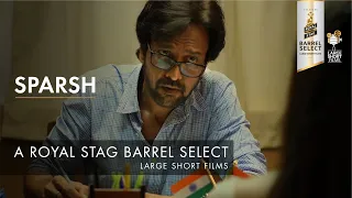 TRAILER I SPARSH I KAY KAY MENON I ROYAL STAG BARREL SELECT LARGE SHORT FILMS