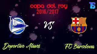 Deportivo Alaves vs FC Barcelona Promo - Copa Del Rey Final 2016/2017 - 27.5.2017 | HD