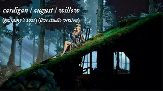 Taylor Swift - cardigan / august / willow (GRAMMY'S 2021) (Live Studio Version)