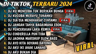 DJ TIKTOK TERBARU 2024 || DJ VIRAL TIKTOK🎵 DJ KU MENCOBA TUK BERIKAN BUNGA || FULL BASS