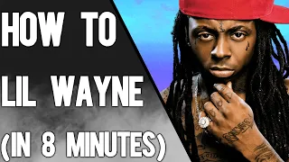 From Scratch: A Lil Wayne song in 8 minutes