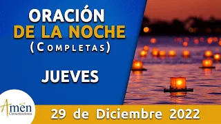 Oración De La Noche Hoy Jueves 29 Diciembre 2022 l Padre Carlos Yepes l Completas l Católica l Dios