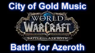 City of Gold Music (Zandalari Music) - WoW Battle for Azeroth Music | 8.01 Music