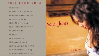 Feels Like Home - Norah Jones [Full Album 2004]