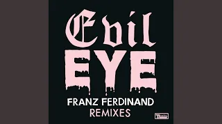 Evil Eye (In Flagranti Rework)