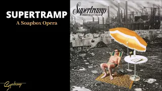 Supertramp - A Soapbox Opera (Audio)
