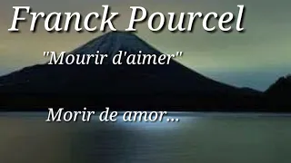 Franck Pourcel..."Mourir d'aimer" ("Morir de amor")