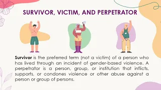 GENDER-BASED VIOLENCE: SURVIVOR VICTIM, PERPETRATOR, AND HUMAN RIGHTS