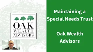 Special Needs Financial Planning Advise - Does it make sense to maintain a Special Needs Trust