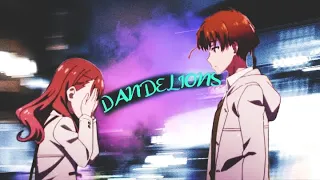 'Ayonokoji & Satou' - Dandelions [EDIT/AMV]