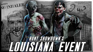 The Dark Mysterious Origins Of Hunt Showdown | The Louisiana Event Lore