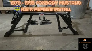 How to Install An AJE K Member in 1979 1993 Foxbody Mustang