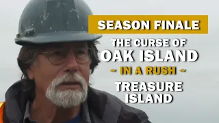 The Curse of Oak Island (In a Rush) | Season 9, Episode 25 | Treasure Island