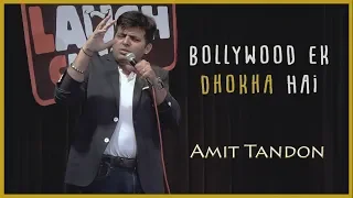 Bollywood Ek Dhokha Hai - Stand Up Comedy by Amit Tandon