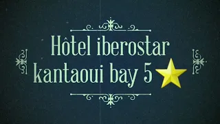 Hôtel iberostar kantaoui bay 5⭐ / Dîner 🤩