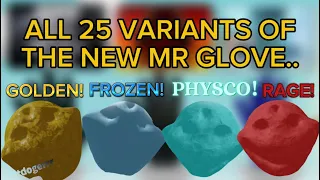 ALL 25 VARIANTS Of The NEW MR Glove In Slap Battles.. (ROBLOX)