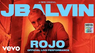 J Balvin - Rojo (Official Live Performance | Vevo)