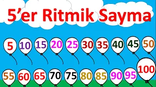 5 er 5 er Ritmik Sayma | 100 e Kadar Beşer Ritmik Sayma