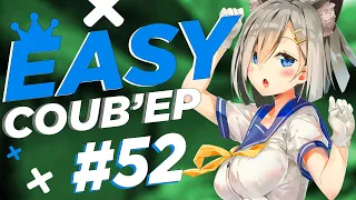 EASY COUB'ep #52 | anime coub/ amv / gif / coub  / best coub / music coub