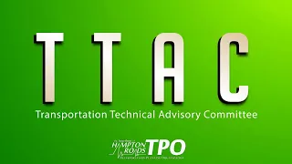 HRTPO Transportation Technical Advisory Committee (TTAC) November 2, 2022