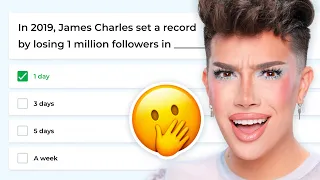 Taking IMPOSSIBLE James Charles Quizzes