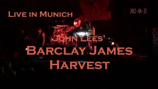 John Lees' Barclay James Harvest - Live - Munich 2017-04-27