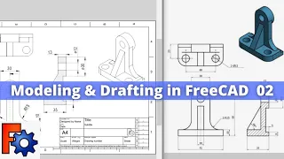 Modeling and Drafting in FreeCAD |  | FreeCAD Modeling | FreeCAD Drawing| Mechnexus |