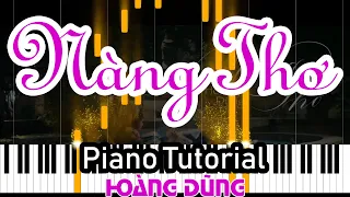 NÀNG THƠ (Hoàng Dũng) | Piano Tutorial Music | Studio Quality