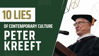 Dr. Peter Kreeft | 10 Lies of Contemporary Culture | Commencement Address at Franciscan University