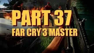 Far Cry 3 Walkthrough Master Difficulty, Experienced Player - Part 37 - Radio Towers #9, #10