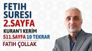 Fetih suresi 2.sayfa dinle ve oku Fatih Çollak (Fetih suresi 10 15) Kuranı Kerim 511.sayfa