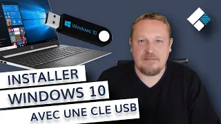 Comment installer Windows 10 à partir d'une clé USB ?