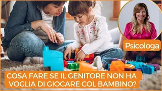 COSA FARE QUANDO I GENITORI NON HANNO VOGLIA DI GIOCARE COL PROPRIO BIMBO?