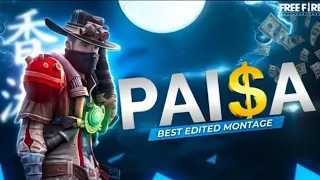 Paisa 🤑-Free Fire Montage || Free Fire Montage Video Editing || FF Status || ARCREATION777