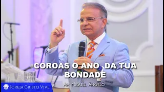 Coroas o ano  da tua  bondade.  Passagem de Ano- Sábado – 31/12/2022