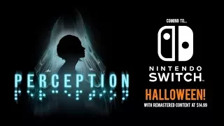 Трейлер игры Perception для Nintendo Switch!