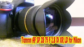 Tamron AF SP 28 75 F 2,8 Di XR LD for Nikon распаковка, тест, мнение