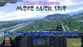 Twitch Livestream: MSFS Bush Trip: Swiss Northern Lakes: Leg 1