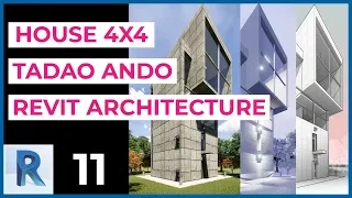 Casa 4x4 [Tadao Ando] en Revit Architecture con @CParametrico - Ep. 11