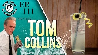 How to make a Tom Collins and the Collins family tree