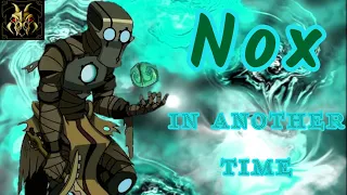 Nox Tribute - In Another Time