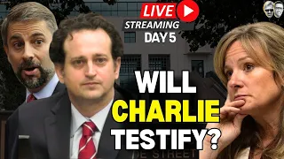 COURT LIVE STREAM: State Could Rest, Will Charlie Testify?