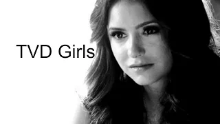 TVD Girls || Sing Me to Sleep