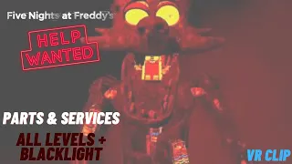 FNAF VR Parts & Service (All Levels + Blacklight Levels)