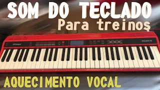 SOM DO TECLADO  PARA TREINOS AQUECIMENTO VOCAL  / AULA DE CANTO 1