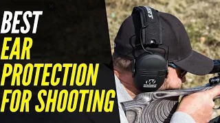 Best Ear Protection for Shooting in 2021 - Which One Is the Best for You?