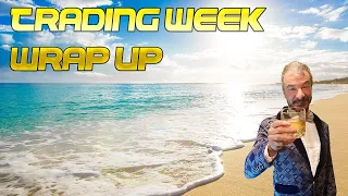 Trading Week Wrap Up with Merlin Rothfeld